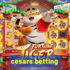 cesars betting